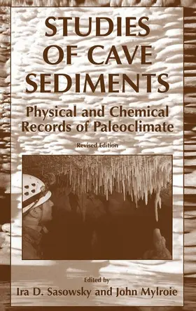 Mylroie / Sasowsky |  Studies of Cave Sediments | Buch |  Sack Fachmedien