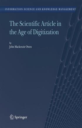 Mackenzie Owen | The Scientific Article in the Age of Digitization | Buch | 978-1-4020-5335-1 | sack.de