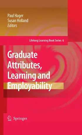 Hager / Holland |  Graduate Attributes, Learning and Employability | eBook | Sack Fachmedien
