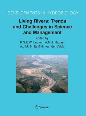 Leuven / Ragas / Smits |  Living Rivers: Trends and Challenges in Science and Management | eBook | Sack Fachmedien