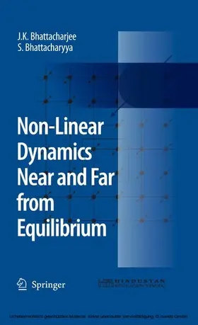 Bhattacharjee / Bhattacharyya | Non-Linear Dynamics Near and Far from Equilibrium | E-Book | sack.de