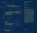 Gavroglu / Renn |  Positioning the History of Science | eBook | Sack Fachmedien