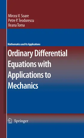 Soare / Teodorescu / Toma |  Ordinary Differential Equations with Applications to Mechanics | eBook | Sack Fachmedien