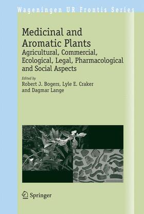 Bogers / Lange / Craker | Medicinal and Aromatic Plants | Buch | 978-1-4020-5448-8 | sack.de