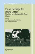 Elgersma / Tamminga / Dijkstra |  Fresh Herbage for Dairy Cattle | Buch |  Sack Fachmedien