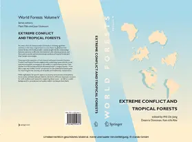 De Jong / Donovan / Abe |  Extreme Conflict and Tropical Forests | eBook | Sack Fachmedien