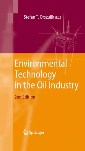 Orszulik |  Environmental Technology in the Oil Industry | eBook | Sack Fachmedien