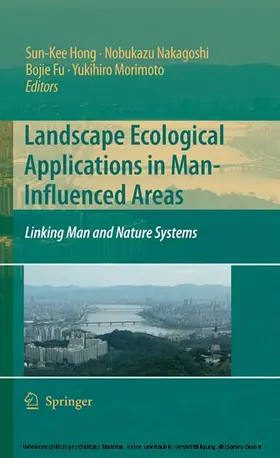 Hong / Nakagoshi / Fu | Landscape Ecological Applications in Man-Influenced Areas | E-Book | www.sack.de