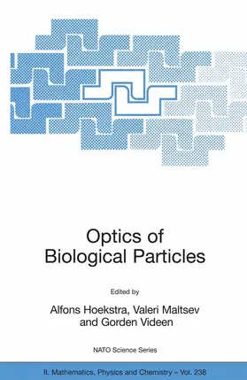 Hoekstra / Videen / Maltsev |  Optics of Biological Particles | Buch |  Sack Fachmedien