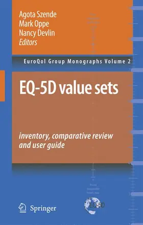 Szende / Oppe / Devlin |  EQ-5D Value Sets: Inventory, Comparative Review and User Guide | Buch |  Sack Fachmedien