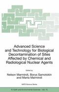 Marmiroli / Samotokin |  Advanced Science and Technology for Biological Decontamination of Sites Affected by Chemical and Radiological Nuclear Agents | Buch |  Sack Fachmedien