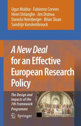 Muldur / Delanghe / Corvers | A New Deal for an Effective European Research Policy | Buch | 978-1-4020-5550-8 | sack.de