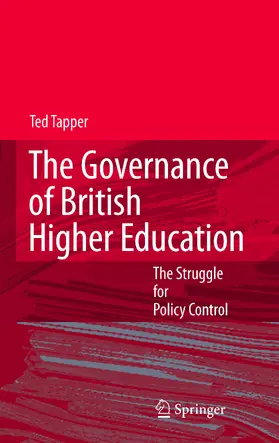 Tapper |  The Governance of British Higher Education | eBook | Sack Fachmedien