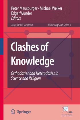 Meusburger / Welker / Wunder |  Clashes of Knowledge | Buch |  Sack Fachmedien