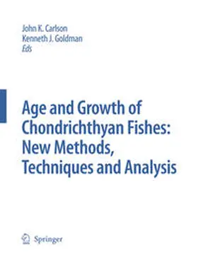 Goldman / Carlson |  Special Issue: Age and Growth of Chondrichthyan Fishes: New Methods, Techniques and Analysis | Buch |  Sack Fachmedien