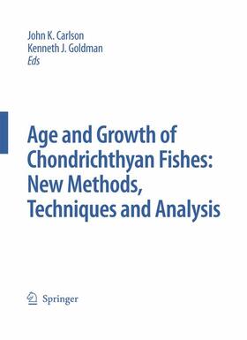 Goldman / Carlson | Special Issue: Age and Growth of Chondrichthyan Fishes: New Methods, Techniques and Analysis | Buch | 978-1-4020-5569-0 | sack.de