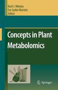 Nikolau / Wurtele |  Concepts in Plant Metabolomics | Buch |  Sack Fachmedien