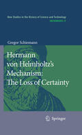 Schiemann |  Hermann von Helmholtz’s Mechanism: The Loss of Certainty | eBook | Sack Fachmedien