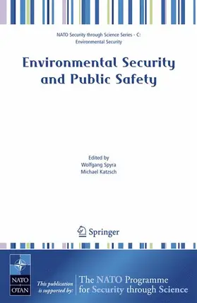 Katzsch / Spyra |  Environmental Security and Public Safety | Buch |  Sack Fachmedien