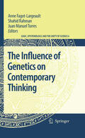 Fagot-Largeault / Rahman / Torres |  The Influence of Genetics on Contemporary Thinking | eBook | Sack Fachmedien