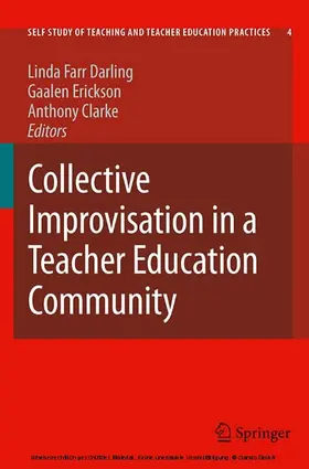 Farr Darling / Erickson / Clarke |  Collective Improvisation in a Teacher Education Community | eBook | Sack Fachmedien