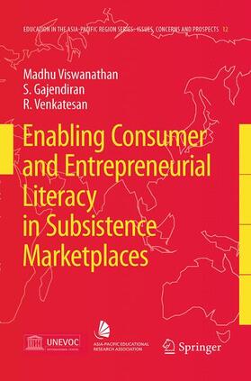 Viswanathan / Gajendiran / Venkatesan |  Enabling Consumer and Entrepreneurial Literacy in Subsistence Marketplaces | Buch |  Sack Fachmedien
