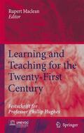 Maclean |  Learning and Teaching for the Twenty-First Century | Buch |  Sack Fachmedien