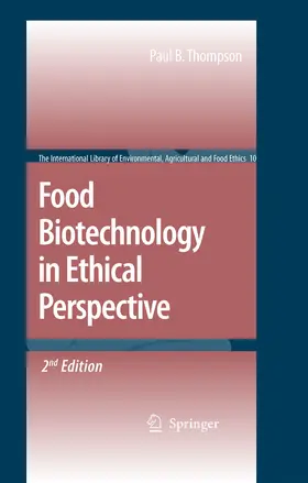 Thompson |  Food Biotechnology in Ethical Perspective | eBook | Sack Fachmedien