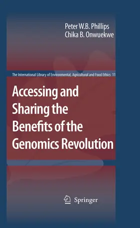 Phillips / Onwuekwe |  Accessing and Sharing the Benefits of the Genomics Revolution | eBook | Sack Fachmedien