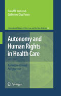 Weisstub / Díaz Pintos |  Autonomy and Human Rights in Health Care | eBook | Sack Fachmedien