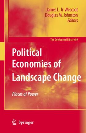 Wescoat / Johnston |  Political Economies of Landscape Change | Buch |  Sack Fachmedien