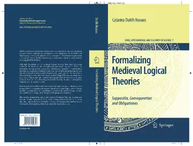 Dutilh Novaes |  Formalizing Medieval Logical Theories | eBook | Sack Fachmedien