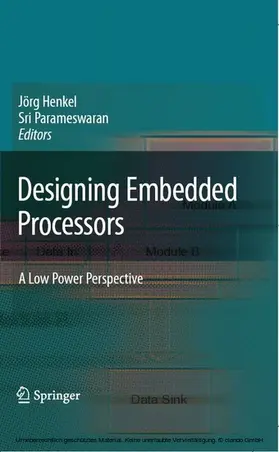 Henkel / Parameswaran |  Designing Embedded Processors | eBook | Sack Fachmedien
