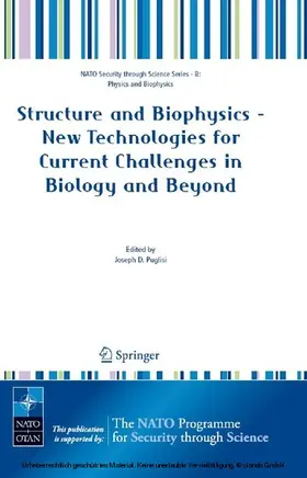 Puglisi |  Structure and Biophysics - New Technologies for Current Challenges in Biology and Beyond | eBook | Sack Fachmedien