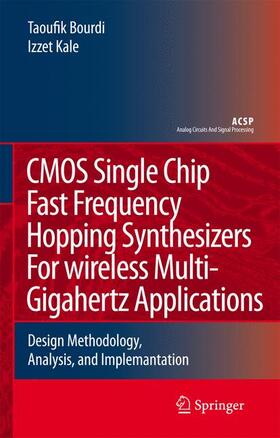 Bourdi / Kale |  CMOS Single Chip Fast Frequency Hopping Synthesizers for Wireless Multi-Gigahertz Applications | Buch |  Sack Fachmedien