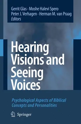 Glas / Spero / Verhagen |  Hearing Visions and Seeing Voices | Buch |  Sack Fachmedien