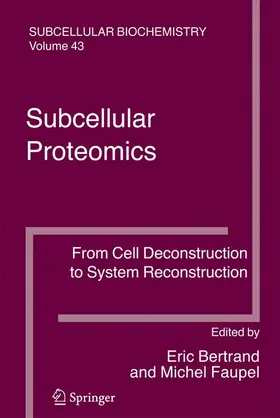 Faupel / Bertrand |  Subcellular Proteomics | Buch |  Sack Fachmedien