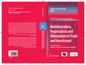 De Lombaerde |  Multilateralism, Regionalism and Bilateralism in Trade and Investment | eBook | Sack Fachmedien