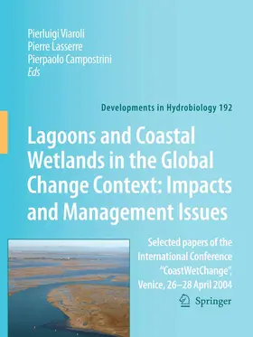 Viaroli / P. / Lasserre | Lagoons and Coastal Wetlands in the Global Change Context: Impact and Management Issues | E-Book | sack.de
