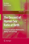 Brian / Jaisson |  The Descent of Human Sex Ratio at Birth | Buch |  Sack Fachmedien