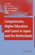 Allen / Inenaga / Velden |  Competencies, Higher Education and Career in Japan and the Netherlands | Buch |  Sack Fachmedien