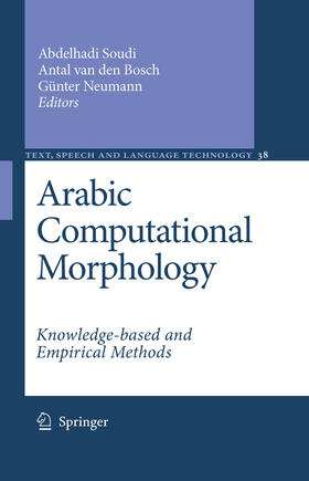 Soudi / van den Bosch / Neumann |  Arabic Computational Morphology | eBook | Sack Fachmedien