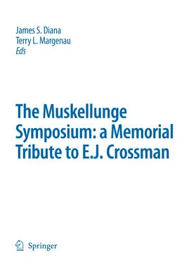 The Muskellunge Symposium: A Memorial Tribute to E.J. Crossman | E-Book | sack.de