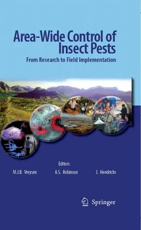Vreysen / Robinson / Hendrichs |  Area-Wide Control of Insect Pests | eBook | Sack Fachmedien