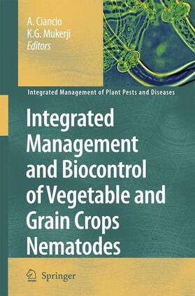 Mukerji / Ciancio | Integrated Management and Biocontrol of Vegetable and Grain Crops Nematodes | Buch | 978-1-4020-6062-5 | sack.de
