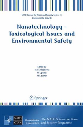 Simeonova / Luster / Opopol |  Nanotechnology - Toxicological Issues and Environmental Safety | Buch |  Sack Fachmedien