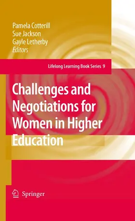 Cotterill / Jackson / Letherby | Challenges and Negotiations for Women in Higher Education | E-Book | www.sack.de