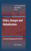 Pinstrup-Andersen / Sandøe |  Ethics, Hunger and Globalization | eBook | Sack Fachmedien