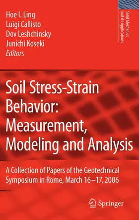 Ling / Callisto / Leshchinsky |  Soil Stress-Strain Behavior: Measurement, Modeling and Analysis | eBook | Sack Fachmedien