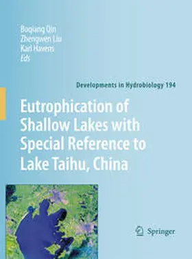 Qin / Liu / Havens |  Eutrophication of Shallow Lakes with Special Reference to Lake Taihu, China | Buch |  Sack Fachmedien
